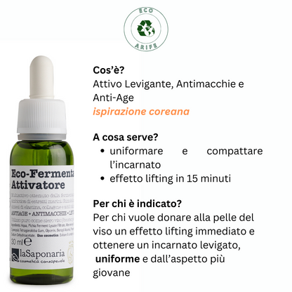 Ecofermentato Attivatore - Siero Viso Anti-Age, Anti-macchie e Levigante